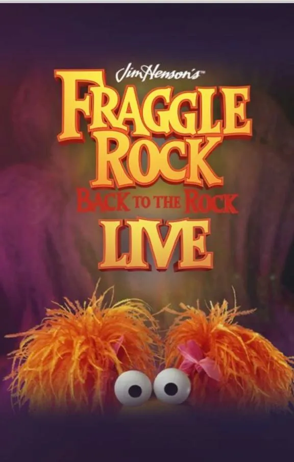 Jim Henson's Fraggle Rock: Back to the Rock LIVE